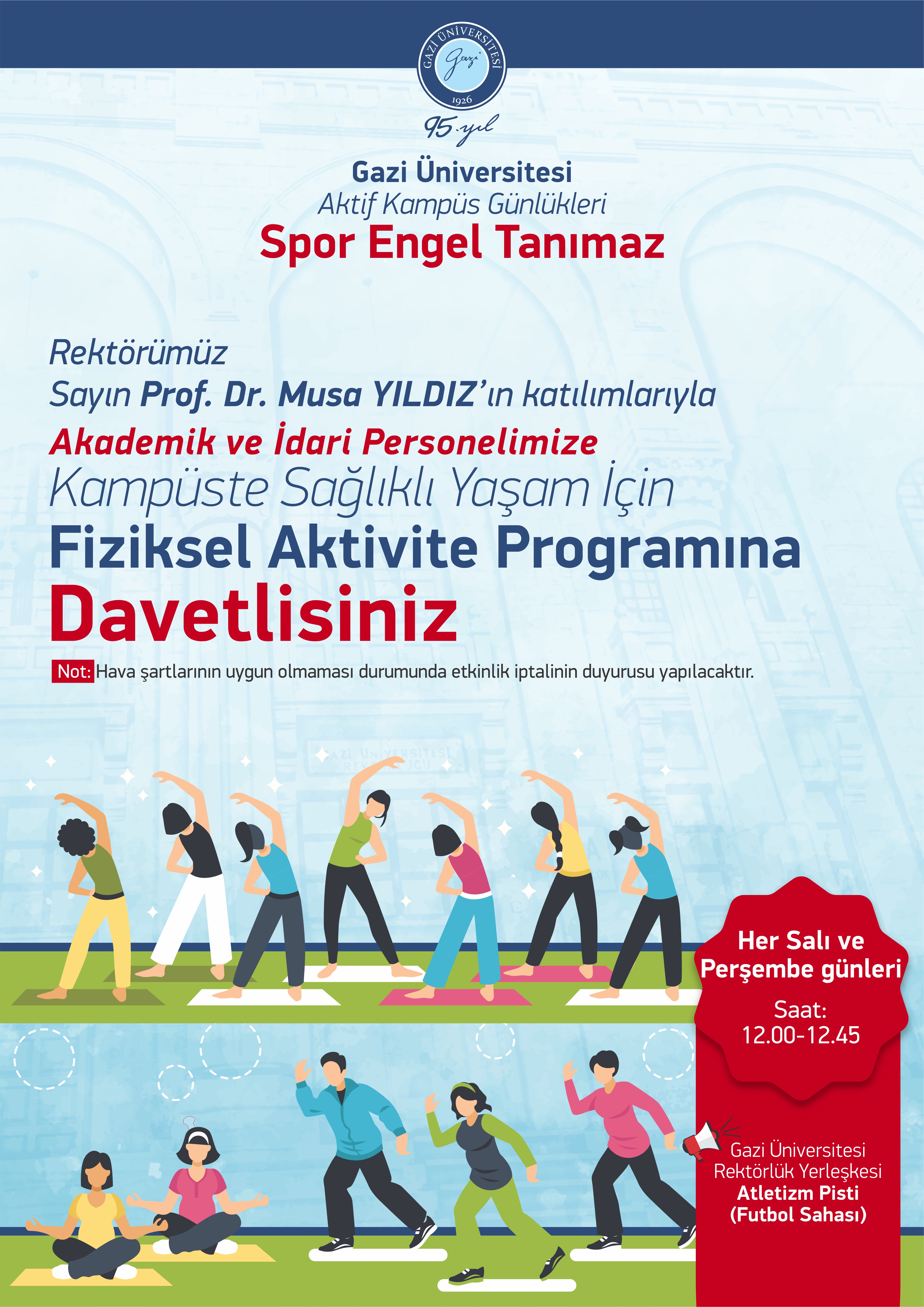 Kampüste Sağlıklı Yaşam İçin Fiziksel Aktivite Programı